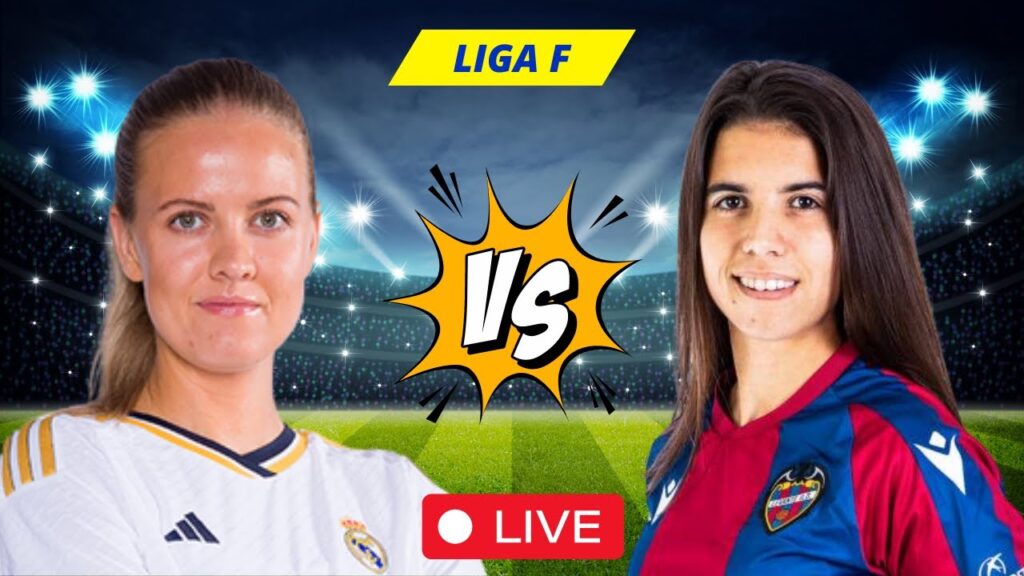 Levante Women vs Real Madrid Women Live | Liga F 2023/24 | Live Match Today