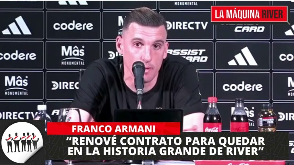 EL SUEÑO DE ARMANI: "RENOVÉ CONTRATO PARA QUEDAR EN LA HISTORIA GRANDE DE RIVER"