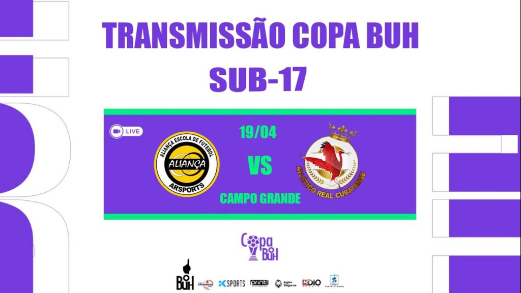 ALIANÇA X REAL CUBATENSE | COPA BUH | SUB 17