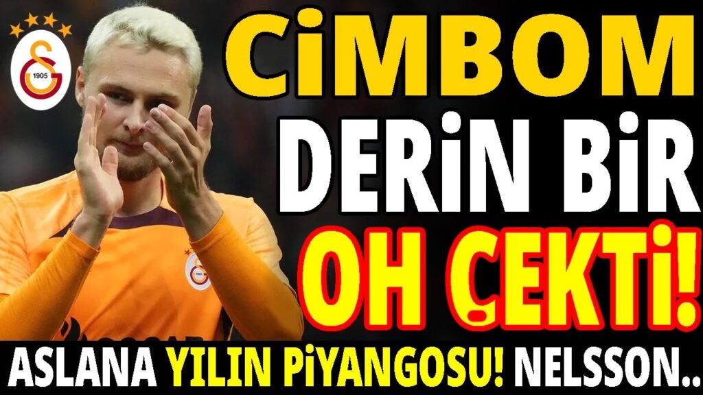 GALATASARAY DERİN BİR OH ÇEKTİ! VİCTOR NELSSON..