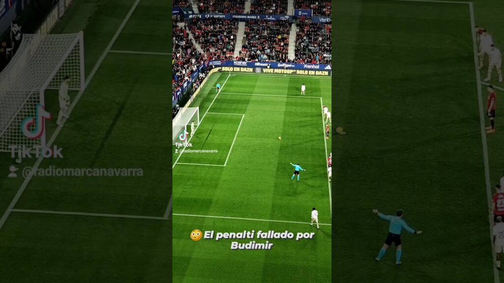 😳 EL PENALTI FALLADO POR BUDIMIR #osasuna #futbol #laliga #football #Budimir #valencia