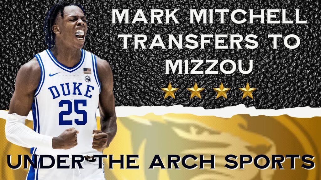 ANALYSIS: Mark Mitchell Transfers to Mizzou