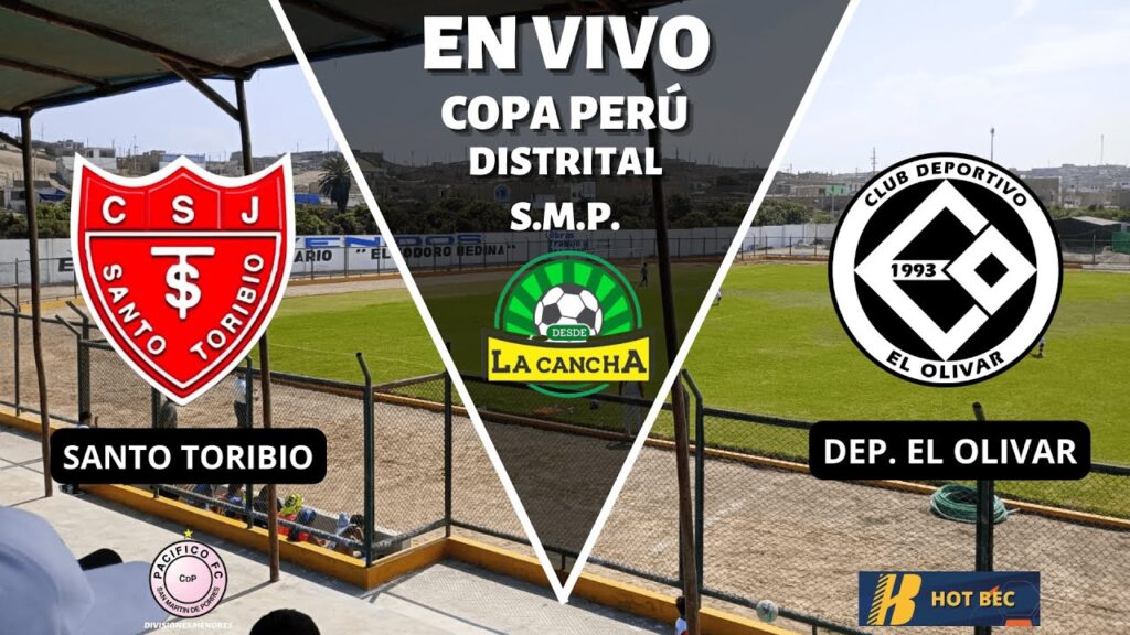 SANTO TORIBIO VS DEP. EL OLIVAR - LIGA DISTRITAL DE SAN MARTIN DE PORRES - FECHA 5 / COPA PERÚ 2024