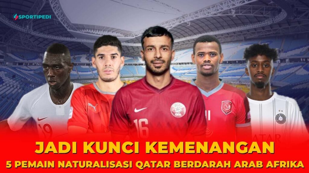 5 Pemain Naturalisasi Timnas Qatar Berdarah Arab Afrika Jadi Kunci Kemenangan The Maroon