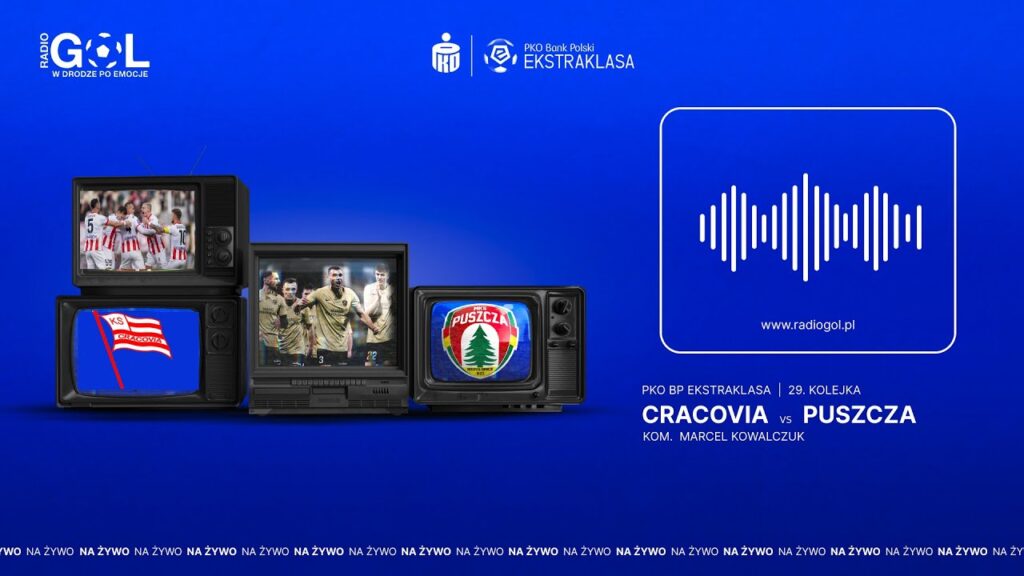 PKO BP Ekstraklasa: Cracovia - Puszcza Niepołomice | kom. Marcel Kowalczuk [NA ŻYWO]
