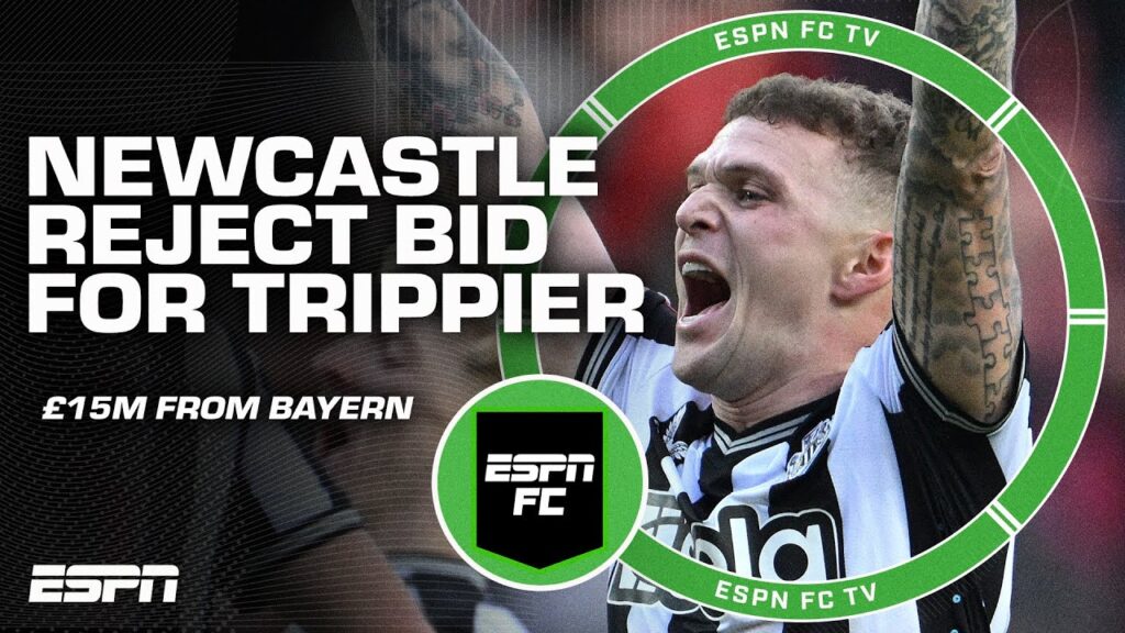 Newcastle REJECT Bayern Munich’s bid for Kieran Trippier 👀 Juls details | ESPN FC Newcastle REJECT Bayern Munich's bid for Kieran Trippier 👀 Juls details | ESPN FC