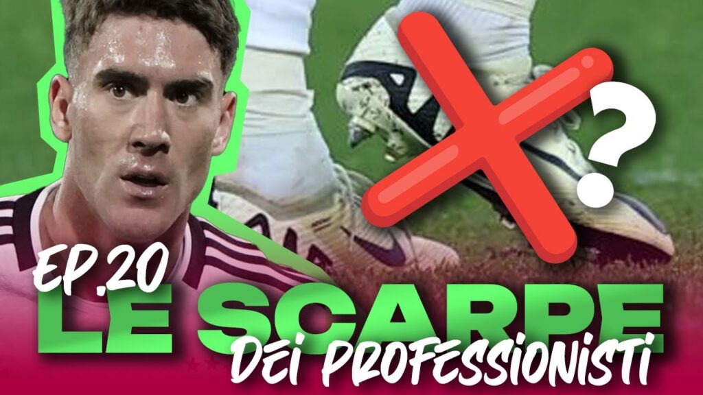 VLAHOVIC LASCIA NIKE DEFINITIVAMENTE?! 😨 - Le Scarpe dei Professionisti EP. 20