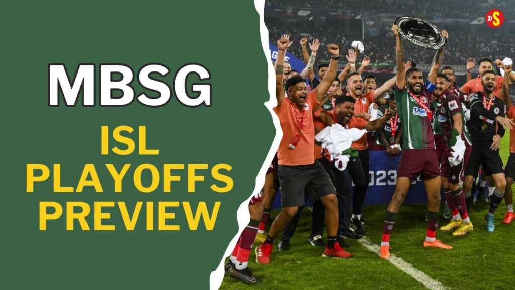 Mohun Bagan Super Giant in ISL Semifinal: Team Preview, Stats, Analysis