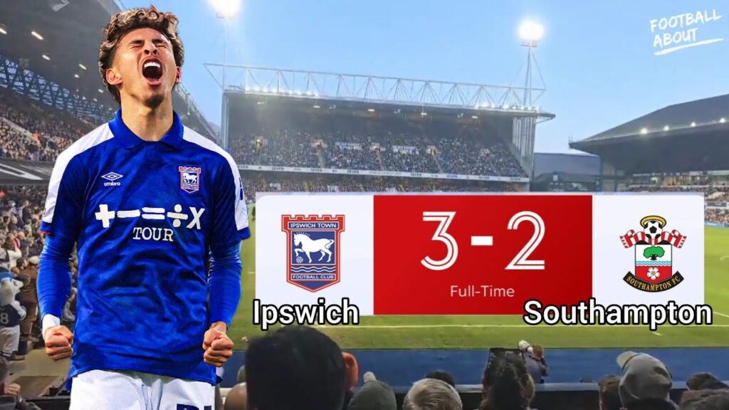Ipswich 3-2 Southampton | Sarmiento Goal 97th minute Highlights |  EFL Championship