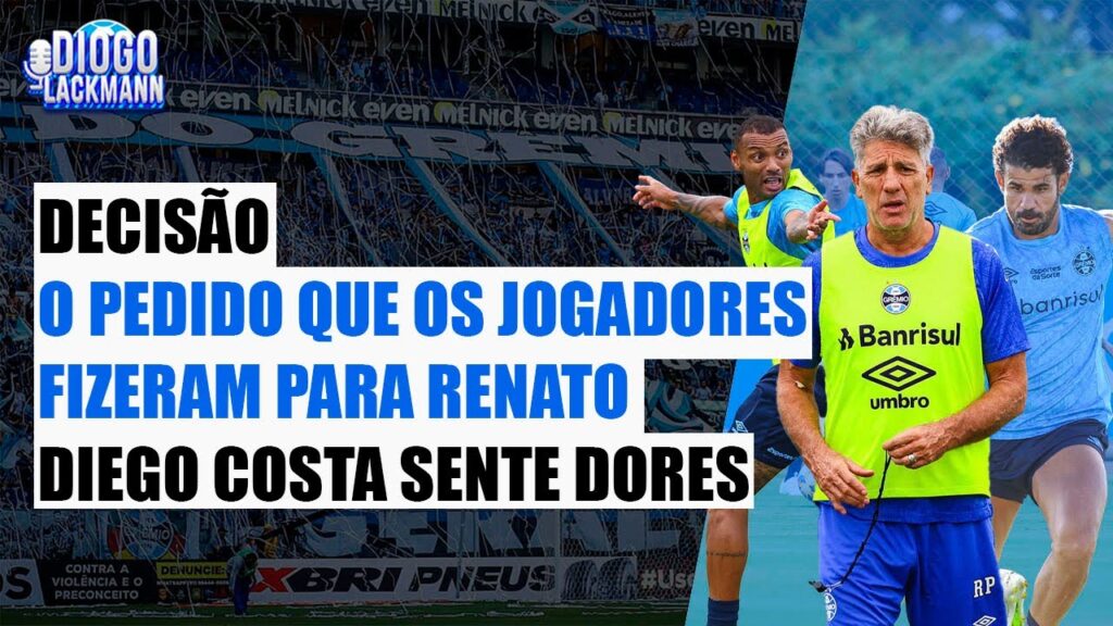 PEDIDO FEITO PELAS LIDERANÇAS DO VESTIÁRIO - DIEGO COSTA SENTE DORES - OS ESCOLHIDOS