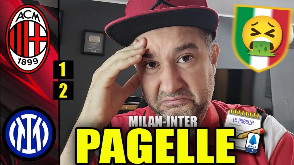 VOMITO!! SIETE STATI DA VOMITO!! VERGOGNATEVI TUTTI! SPARITE DAL MILAN! || MILAN-INTER 1-2 [Pagelle]