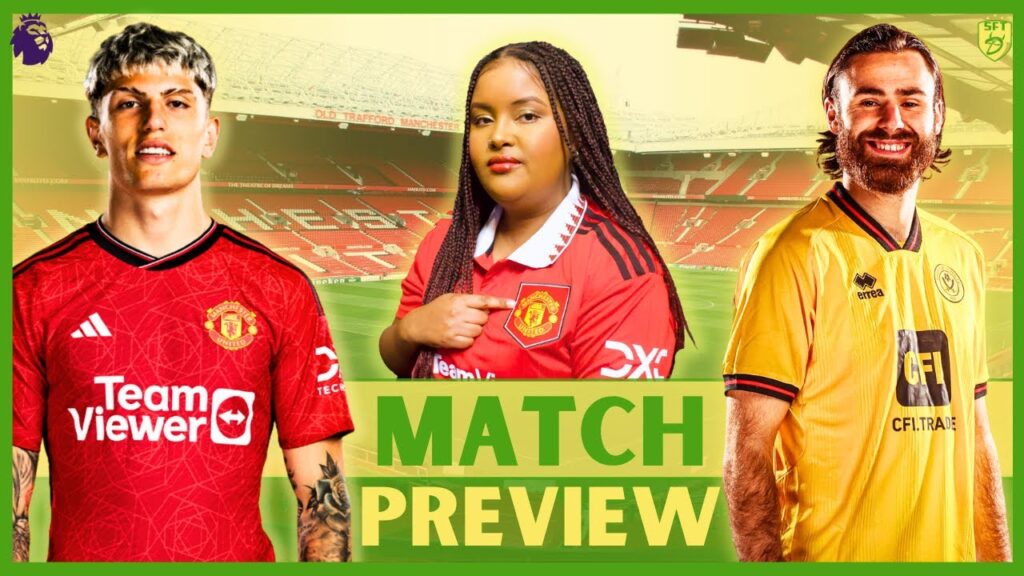 MAN UTD VS SHEFFIELD UTD | LIVE MATCH PREVIEW | PREMIER LEAGUE