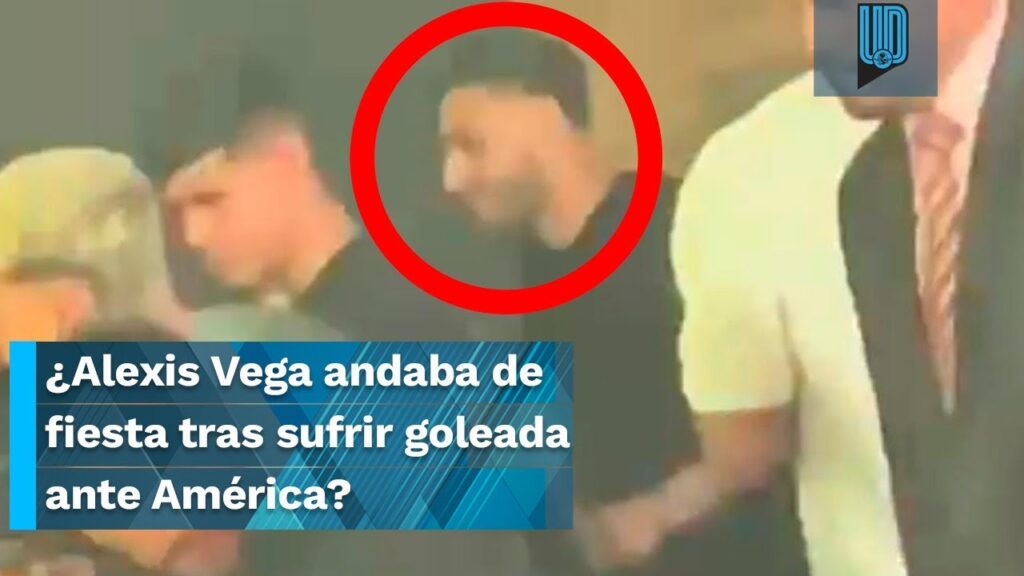 Alexis Vega desmiente irse de fiesta tras derrota ante Club América