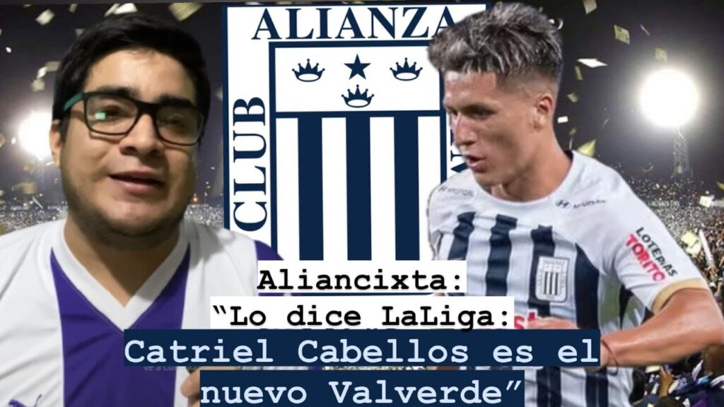 Aliancixta: “Lo dice LaLiga: Catriel Cabellos es el nuevo Valverde”