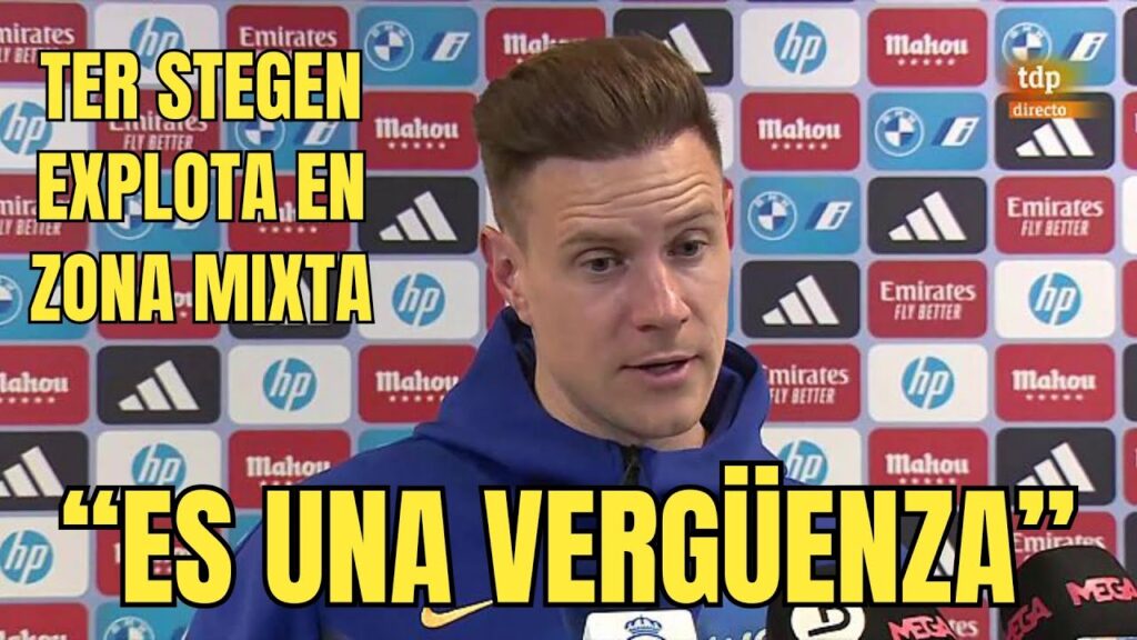 💥 TER STEGEN ESTALLA EN ZONA MIXTA TRAS EL ATRACO DEL MADRID AL BARÇA: “ES UNA VERGÜENZA" 🤬