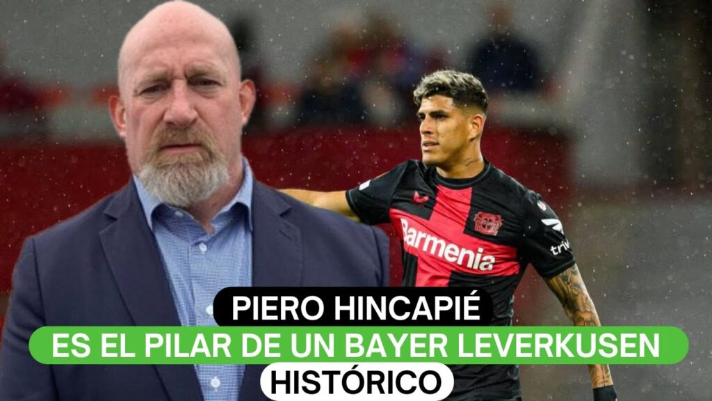 Piero Hincapié es el pilar de un Bayer Leverkusen histórico