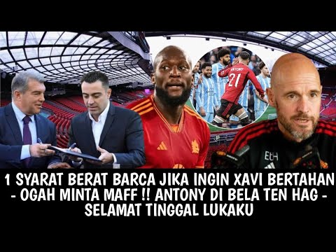 CHELSEA OGAH TERIMA LUKAKU - PIOLI DI BUANG MILAN - TOLAK MINTA MAAF !! ANTONY MALAH DI BELA TEN HAG