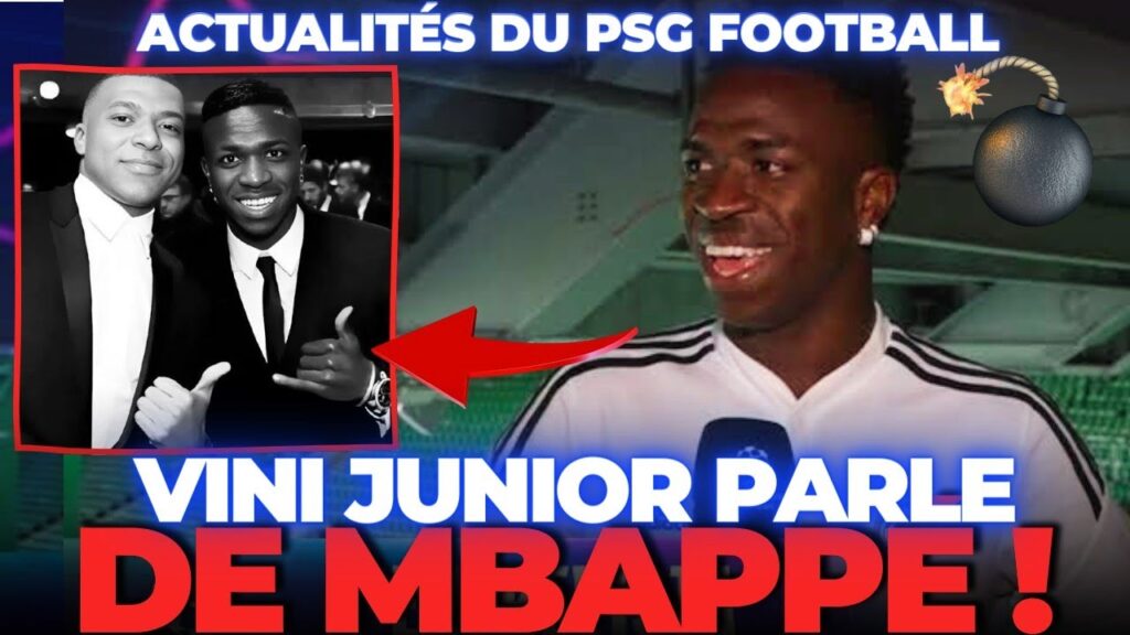 💣BOMBE ! VINICIUS JUNIOR OUVRE LE JEU SUR SA RELATION AVEC MBAPPÉ ! [ACTUALITÉS DU PSG FOOTBALL]