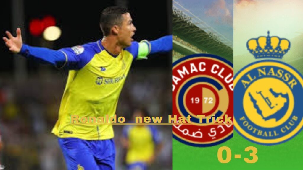 Cristiano Ronaldo makes a New Hat Trick with Al Nasser.
