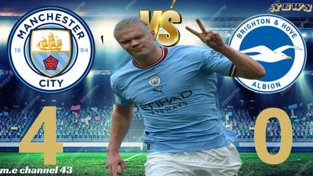 🔥 Brighton 0 4 Manchester City Haaland Shines as City Cruise to Victory! 🏆