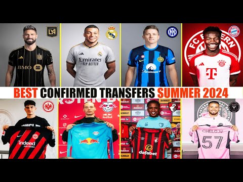 CONFIRMED TRANSFERS SUMMER 2024 UNTIL NOW 🔥Mbappé,Zieliński,Giroud,Endrick,Mehdi Taremi … ect ✅