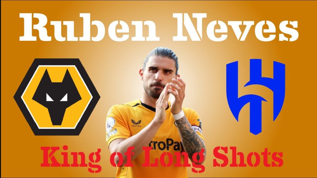Ruben Neves only scores bangers! | Free Kicks, Long Shots, Volleys | Porto, Wolves, Al Hilai 22/23