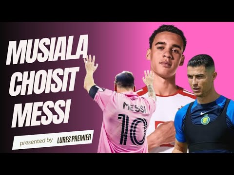 Entre RONALDO et MESSI, JAMAL MUSIALA Fait son CHOIX