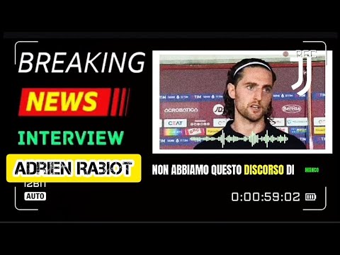 Adrien Rabiot: "prima la Champions, poi parliamo di rinnovo" intervista post Torino-Juventus 0-0