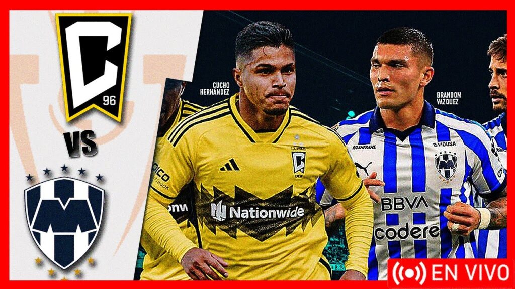 Columbus Crew vs Monterrey en vivo - CONCACAF CHAMPIONS CUP Semifinal Ida