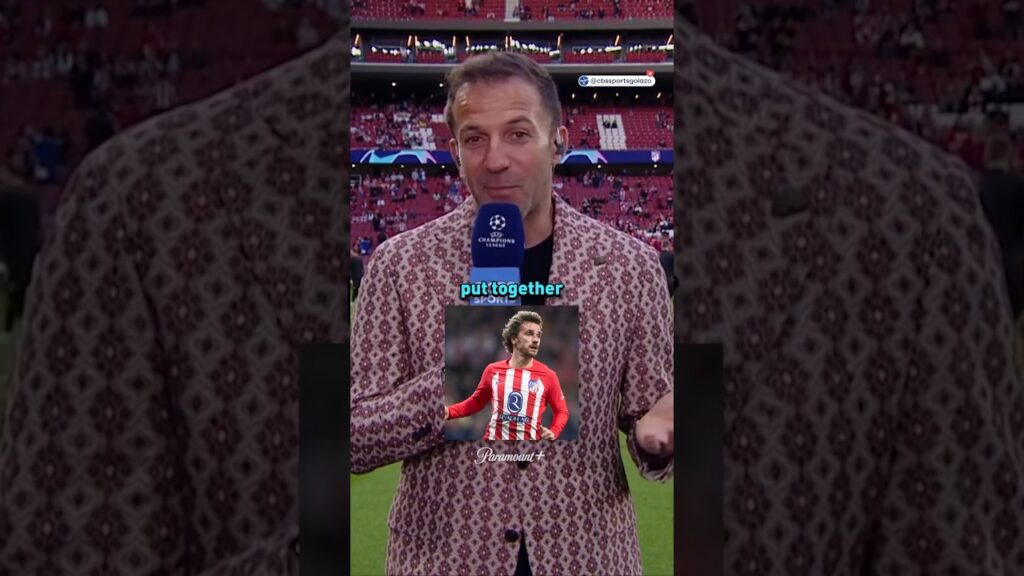 Alessandro del Piero is FULL of praise for Antoine Griezmann 🤩