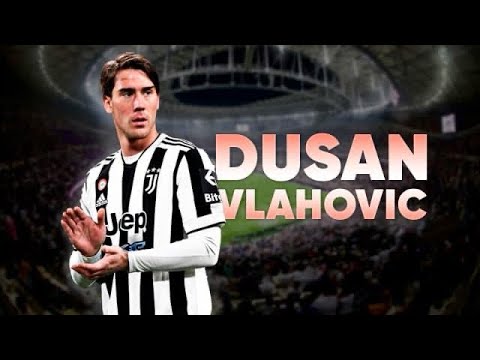 Dusan Vlahovic - One of the best strikers in the world