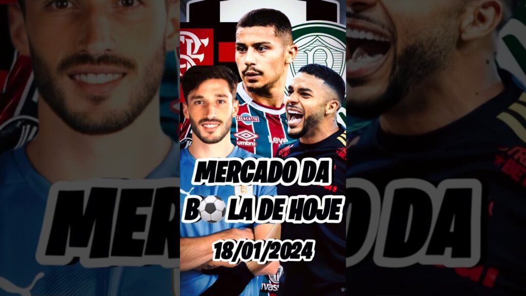 Part.1 | ANDRÉ NO FULHAM? MATIAS VIÑA NO FLAMENGO? WANDERSON NO PALMEIRAS? MERCADO DA BOLA DE HOJE!