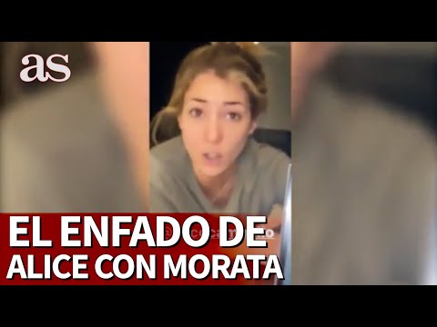 El enfado monumental de Alice Campello con Morata por grabarla en vídeo