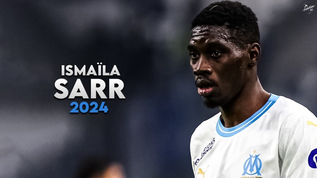 Ismaïla Sarr 2024 – Amazing Skills, Assists & Goals – Olympique de Marseille | HD Ismaïla Sarr 2024 - Amazing Skills, Assists & Goals - Olympique de Marseille | HD