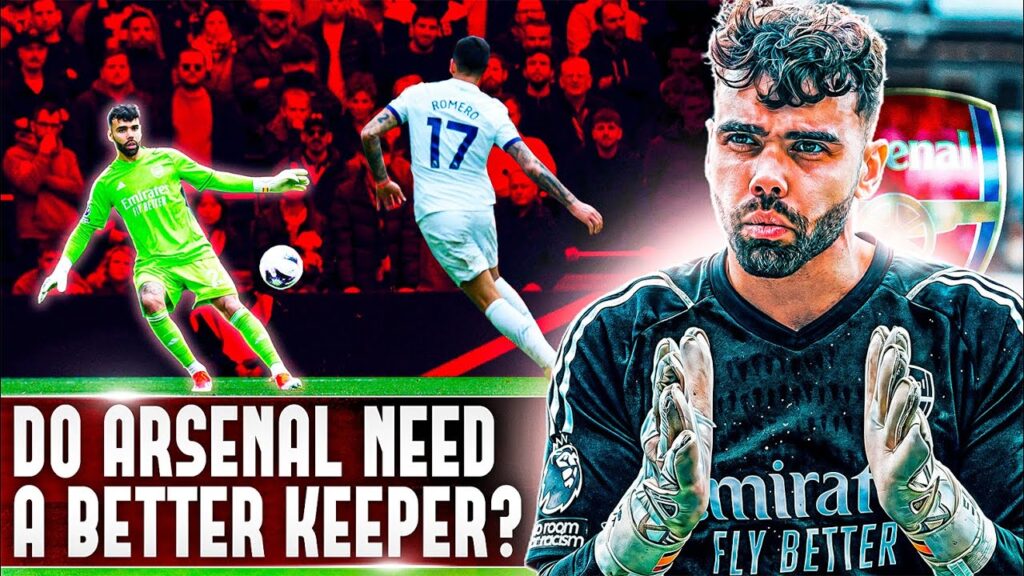 Is David Raya GOOD ENOUGH to be Arsenal's number 1 goalkeeper?
