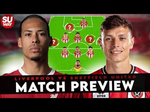 Liverpool vs Sheffield United Match Preview