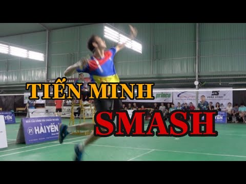 Highlights – Nguyễn Tiến Minh Smash Highlights - Nguyễn Tiến Minh Smash