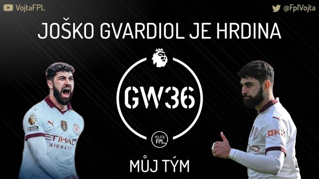 JOŠKO GVARDIOL JE HRDINA - Fantasy Premier League 2023/2024