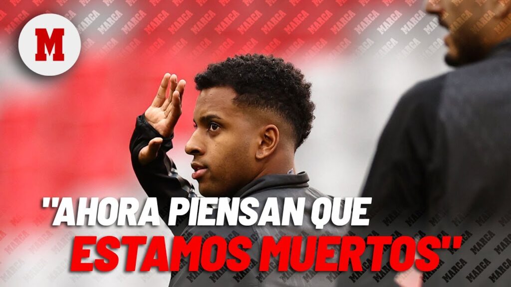 Rodrygo: "En estos momentos cuando piensan que estás muertos..." I MARCA