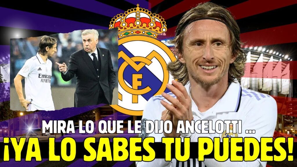 ÚLTIMA HORA | BRAVO ANCELOTTI | AÚN MÁS GALONES PARA MODRIC | NOTICIAS del REAL MADRID HOY