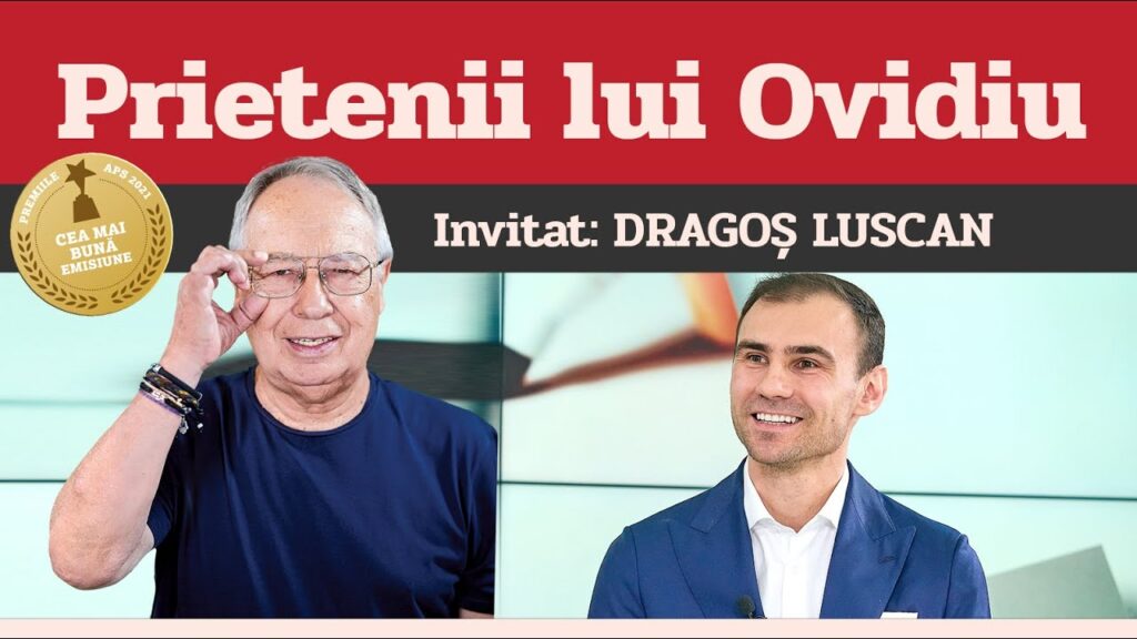 DRAGOȘ LUSCAN, invitat la Prietenii lui Ovidiu » EDIȚIA INTEGRALĂ (episodul 185) DRAGOȘ LUSCAN, invitat la Prietenii lui Ovidiu » EDIȚIA INTEGRALĂ (episodul 185)