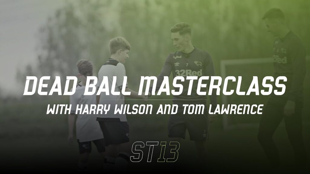 ST13 Winner | DCFC’s Harry Wilson and Tom Lawrence deliver a Dead Ball Masterclass