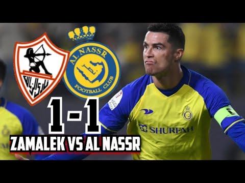 al nassr last match highlights 2023 | AL NASSR 1 - 1 ZAMALEK FULL MATCH HIGHLIGHTS || AUGUST 23 |