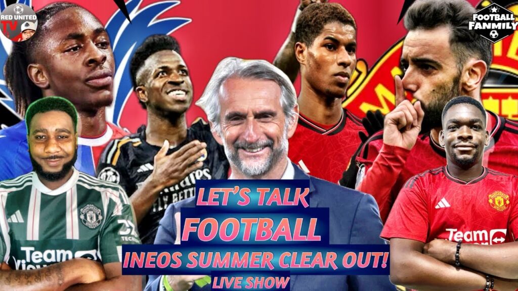 INEOS Man Utd Clear Out | Bruno & Rashford Future Uncertain ⚽️ Football Podcast @footballfanmily