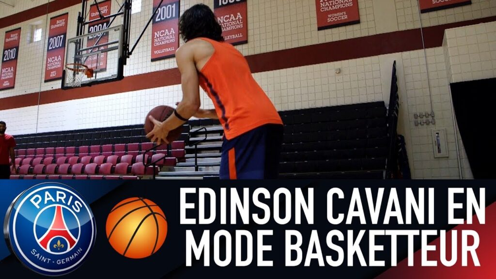 EDINSON CAVANI EN MODE BASKETTEUR