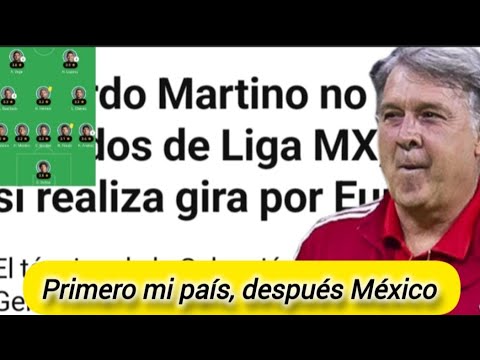 POR FIN LA VERDAD!  El Argentino Tata Martino SI traicionó a la Selección Mexicana