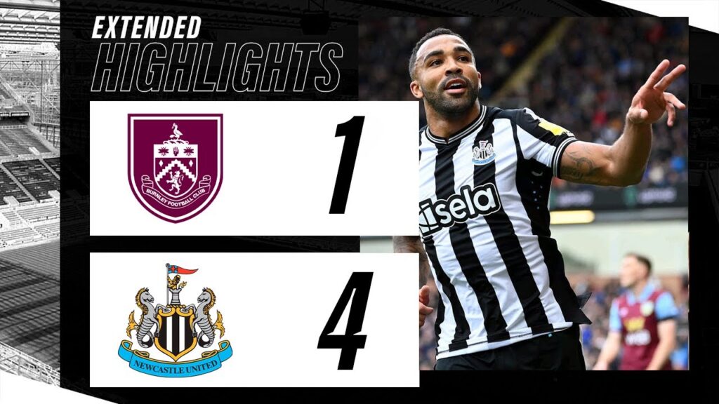 Callum Wilson Goal | Burnley vs Newcastle 1-4 Highlights Goals | Premier League 23/24