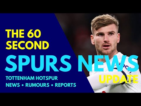 THE 60 SECOND SPURS NEWS UPDATE: Timo Werner and Ben Davies OUT for the Rest of the Season, Skipp