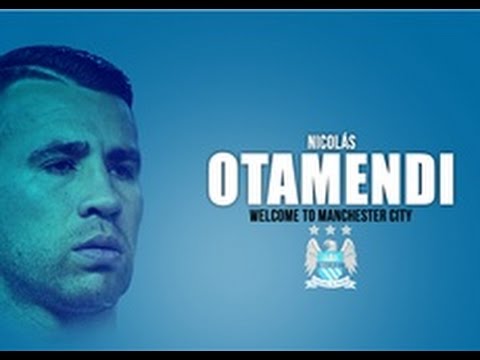 Nicolás Otamendi // Valencia // Welcome to Manchester City