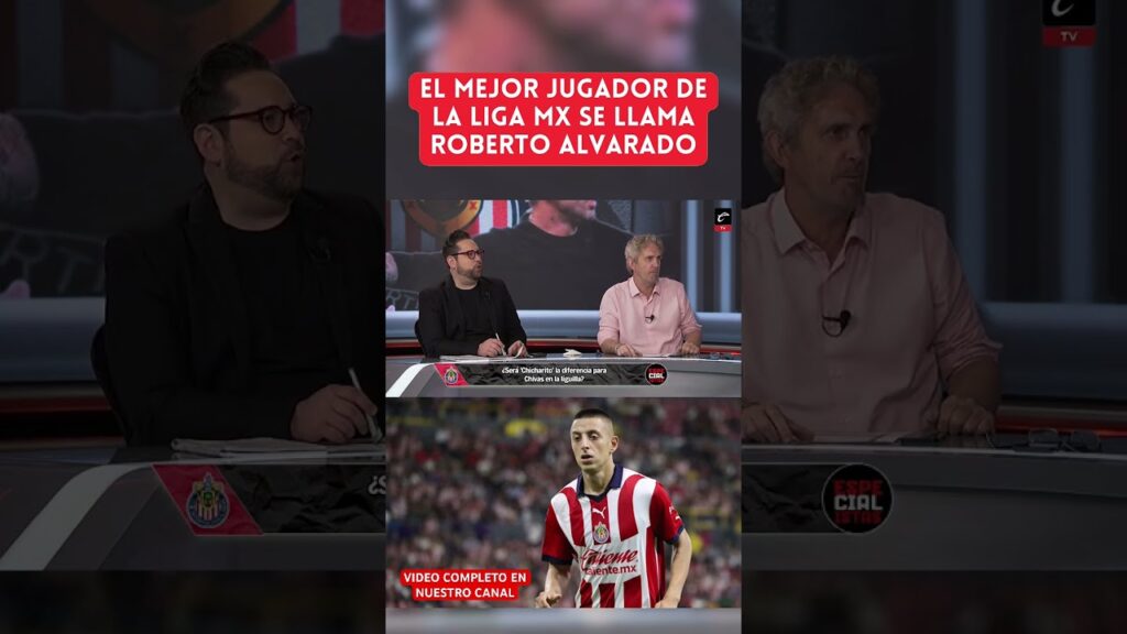 Roberto Alvarado es el mejor jugador actualmente de la Liga MX